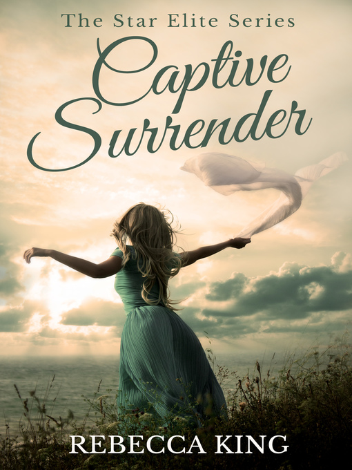 Title details for Captive Surrender by Rebecca King - Available